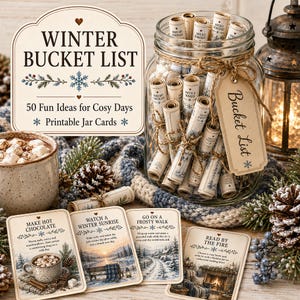 May include: A glass jar filled with rolled paper scrolls, each featuring winter-themed activities. A tan tag labeled Bucket List is tied to the jar with twine. Four rectangular cards display text and illustrations of winter scenes.