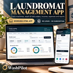 Pode incluir: Um portátil e um smartphone com a aplicação de gestão de lavandaria WashPilot. Os ecrãs mostram um painel com relatórios mensais, receitas, despesas e estado das máquinas. Texto: LAUNDROMAT MANAGEMENT APP, WORKING HTML APP e NO LOGIN NO SUBSCRIPTION.