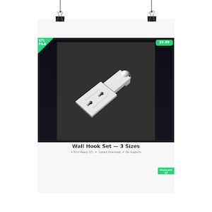 May include: A white 3D-printable wall hook with a rectangular base featuring two keyhole-shaped mounting slots and a rounded hook end. The digital file listing includes the text Wall Hook Set - 3 Sizes, STL FILE, $4.99, and ModuLabs 3D.