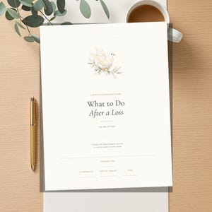 Pode incluir: Um documento branco intitulado What to Do After a Loss, com uma ilustração em aguarela de uma pomba num ramo. O texto inclui A Gentle Companion Guide, one step at a time e secções para In Memory Of, Date of Passing e Year.