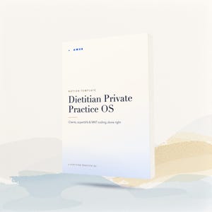 May include: A white digital product cover for a Notion template titled Dietitian Private Practice OS. The text reads AWEB, Notion Template, Dietitian Private Practice OS, Clients, superbills & MNT coding, done right, and Dietitian Practice OS.
