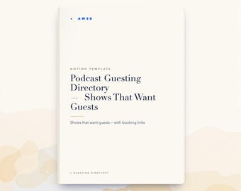 Podcast Guesting Notion Template, Directory of Shows That Want Guests, Guest Pitch Tracker and Templates, PR Toolkit, Instant Download