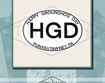 HGD Happy Groundhog Day Punxsutawney, Pa Sticker GH-103