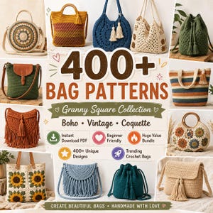 Pode incluir: Uma coleção de várias bolsas de crochê com formas, cores e texturas diversas, incluindo estilos redondos, de balde e sacolas. O texto central diz 400+ BAG PATTERNS, Granny Square Collection, Boho, Vintage, Coquette e outros ícones.