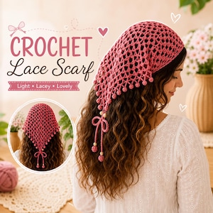May include: A dusty rose crochet lace scarf featuring a triangular open-knit pattern with small pom-pom accents along the edges and dangling ties with wooden beads. The text CROCHET Lace Scarf Light • Lacey • Lovely is printed on the image.