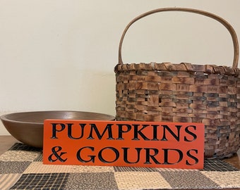 Primitive Orange Pumpkins and Gourds Sign Rustic Fall Harvest Decor