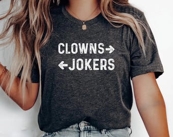 Camiseta con cita divertida de payasos y bromistas, camiseta retro con meme humorístico