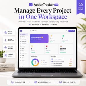 May include: A laptop displaying the ActionTracker PRO dashboard interface with project management tools, task lists, and budget tracking. The screen shows a 'Good evening' greeting, project statistics, and a circular chart. Text includes 'Manage Every Project in One Workspace' and 'Works Offline'.