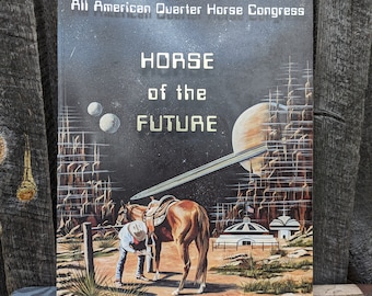 33rd All American Quarter Horse Congress Program Book 1999 Horse of the Future