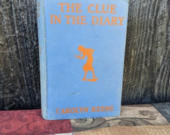 The Clue in the Diary Vintage First Edition Nancy Drew Mystery by Carolyn Keene