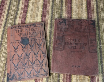 Set of 2 Antique 1900's Elementary Spelling Books- Peirce Spellers Book 2, Descriptive Speller Parts III-IV
