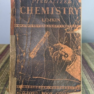 Visualized Chemistry by William Lemkin, Oxford Book Company, 1938