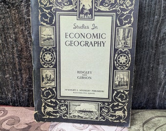 Studies in Economic Geography, Ridgley and Gibson, 1935