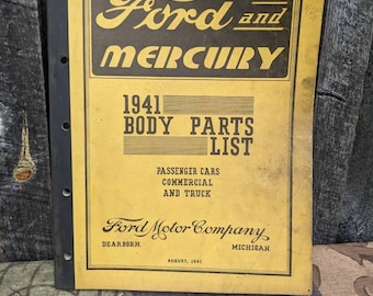 Ford & Mercury 1941 Body Parts List for Passenger Cars, Commercial and Truck