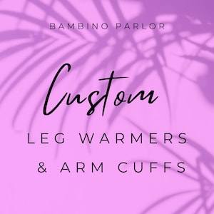 CUSTOM LEG WARMERS and Arm Cuffs - Childrens Faux Fur Leg Warmers with Custom Arm Warmers - Custom Listing for leg warmers and arm cuffs set