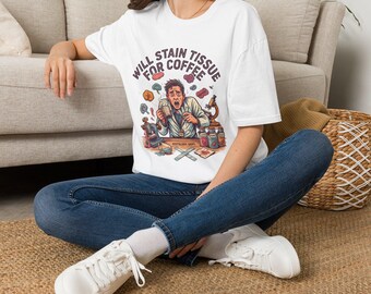 Camiseta "Mancharé un pañuelo para el café" / Regalo divertido para técnicos de histología / Camiseta con ilustración de laboratorio / Regalo de humor sobre patología