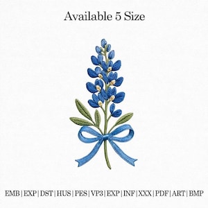 May include: An embroidery design featuring a blue lupine flower with green leaves and a blue ribbon bow. The text Available 5 Size appears at the top, and the file formats EMB, EXP, DST, HUS, PES, VP3, EXP, INF, XXX, PDF, ART, and BMP are listed below.