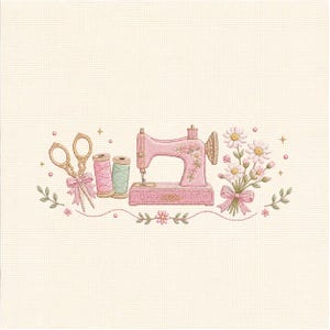 May include: An embroidery design featuring a pink sewing machine, gold-toned scissors with a pink bow, two spools of thread in pink and mint green, and a bouquet of white daisies tied with a pink ribbon, all accented by small stars and leaves.