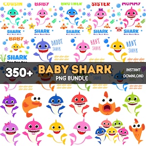 May include: A digital collection of Baby Shark character illustrations featuring various colorful sharks, fish, and sea creatures. The graphic includes text labels like Cousin, Baby, Brother, Sister, Mommy, Daddy, and the phrase 350+ Baby Shark PNG Bundle.