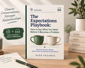 The Expectations Playbook: Clear Communication, Better Boundaries & Stronger Relationships, PDF + Audio Companion