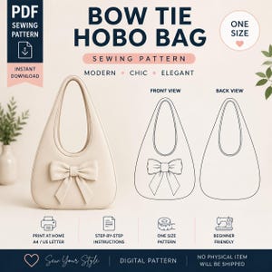 Könnte beinhalten: Ein digitales Schnittmuster für eine Bow Tie Hobo Bag. Das Bild zeigt eine fertige cremefarbene Hobo-Tasche mit Schleifendetail sowie Strichzeichnungen der Vorder- und Rückansicht. Der Text enthält Bow Tie Hobo Bag, One Size und Anleitungen.