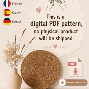 May include: A digital PDF pattern listing featuring a beige scalloped sign with the text This is a digital PDF pattern, no physical product will be shipped. Includes a line drawing of hands crocheting, a PDF icon, and an instant download button.