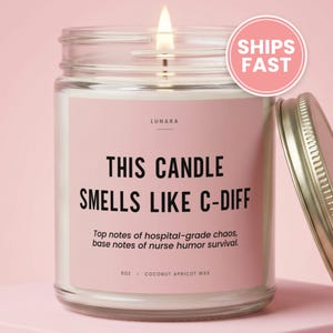 Funny Nurse Gift Candle, C-Diff Joke, GI Doctor and Gastroenterologist Nurses Week Appreciation Present