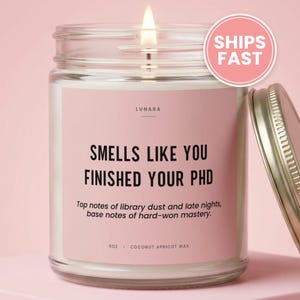 PhD Candle, You Finished Your PhD Gift, Doctorate Graduation Present, Academic Achievement Keepsake, Milestone Gift, Funny Student Gift
