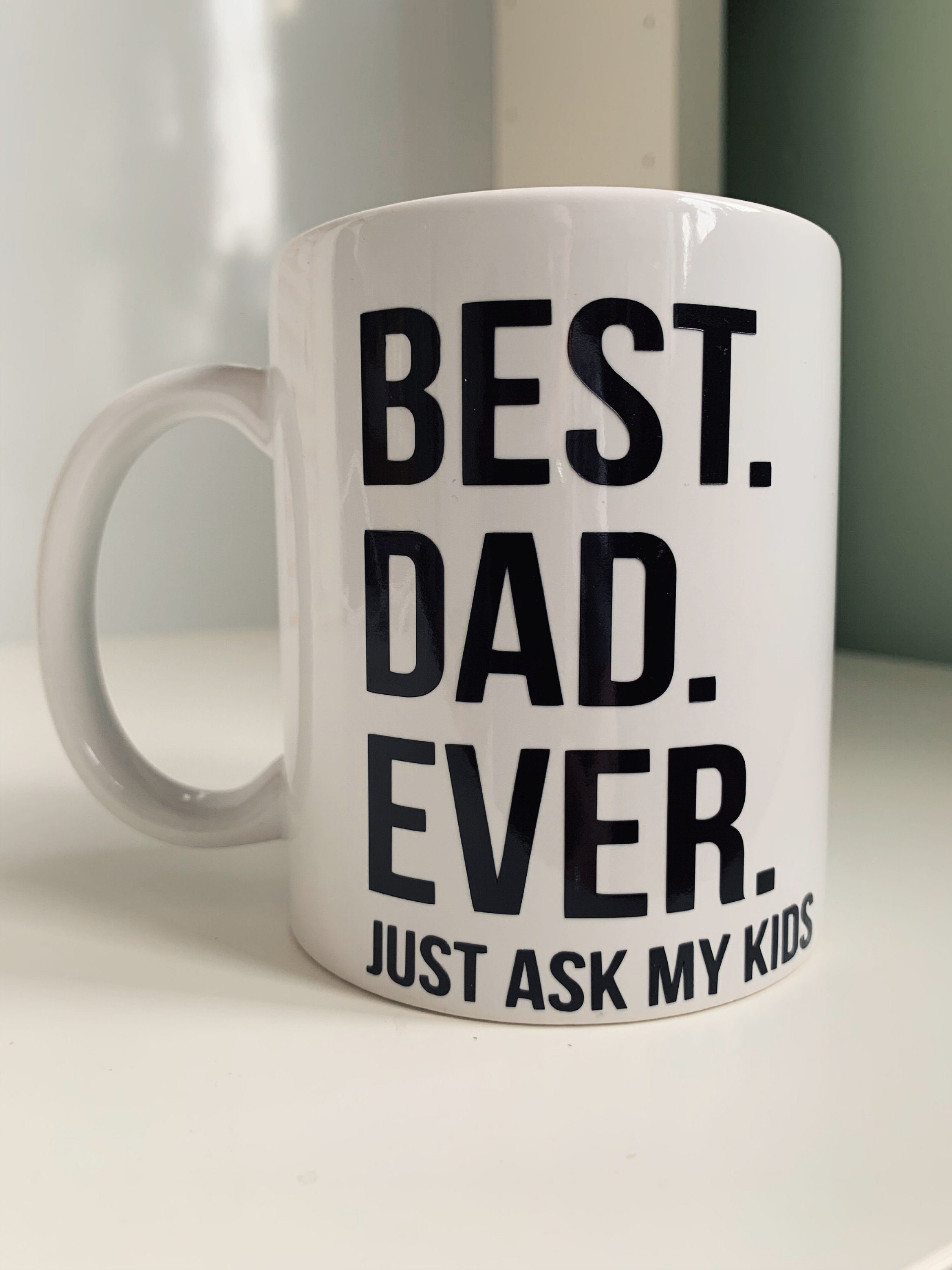 Best Dad ever Mug 11oz White Mug Fathers Day Gift Etsy