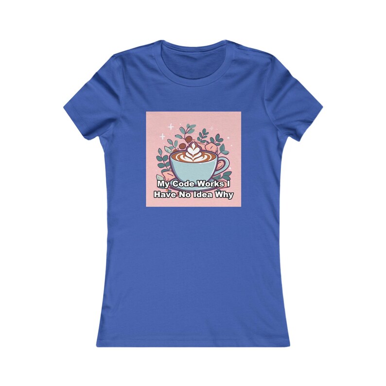 Python Developer Women's Tee | My Code Works I Have No Idea Why Bild 4