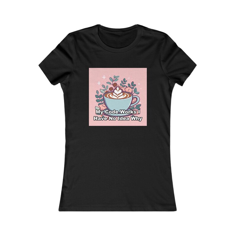 Python Developer Women's Tee | My Code Works I Have No Idea Why Bild 1