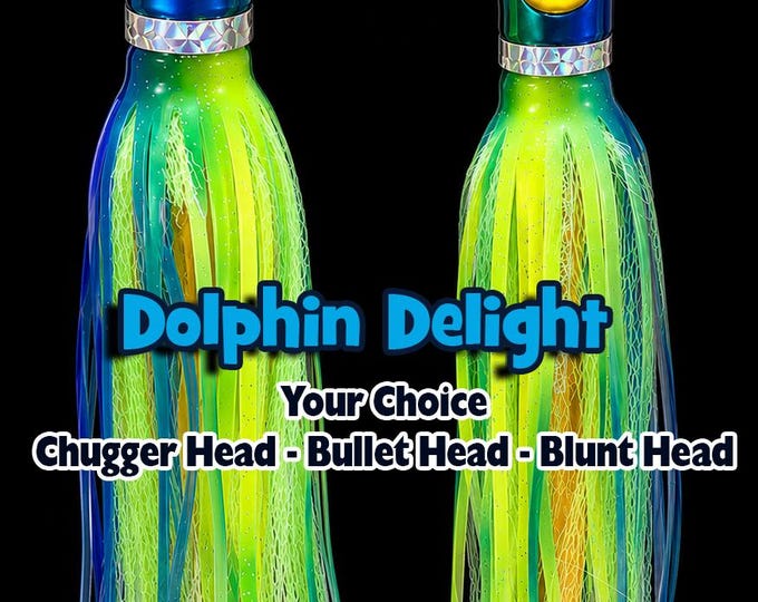 Dolphin Delight, Fishing Lure, Pelagic Prey Series,  Chugger Head or Bullet Head Offshore Trolling Lure with Ballast Chamber.