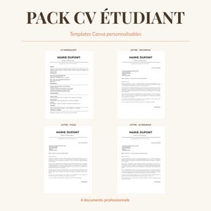 May include: A digital document set titled PACK CV ÉTUDIANT featuring four customizable Canva templates including a resume and three cover letters for a first job, internship, and work-study program, all displaying the name Marie Dupont in black text.