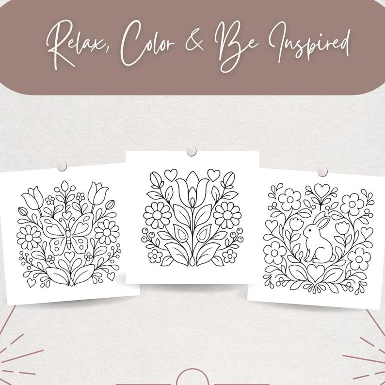 May include: Three square coloring pages featuring black line art on white paper. The left page shows a butterfly among flowers, the center page displays a floral arrangement, and the right page depicts a rabbit surrounded by flowers. Text reads: Relax, Color & Be Inspired.