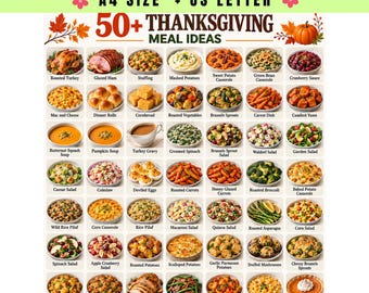 May include: A digital printable document titled 50+ Thanksgiving Meal Ideas featuring a grid of various food dishes including roasted turkey, glazed ham, stuffing, mashed potatoes, casseroles, salads, and pies, available in A4 and US Letter sizes.