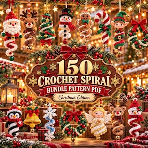 May include: A collection of crocheted Christmas ornaments including Santa, reindeer, snowmen, gingerbread, candy canes, elves, wreaths, bells, and angels, surrounding a sign that reads 150 CROCHET SPIRAL BUNDLE PATTERN PDF Christmas Edition.