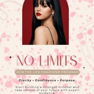 May include: A promotional flyer for The Living Company featuring a person with long black hair and red lipstick inside a dark red arch. Text reads: NO LIMITS, JOIN THE LIFE COACHING PROGRAM, Clarity, Confidence, Purpose, and contact details.