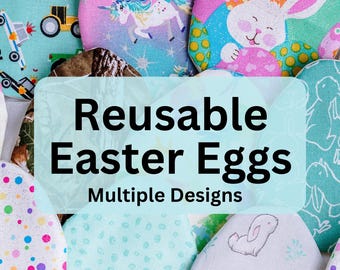 Reusable Cloth Easter Eggs