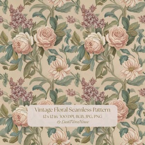 May include: A seamless pattern featuring soft pink roses and purple lilac clusters on a beige background. The text reads: Vintage Floral Seamless Pattern, 12 x 12 in, 300 DPI, RGB, JPG, PNG, by LushFloraHouse. The design includes green leaves.