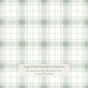 Puede incluir: Un patrón digital sin costuras que presenta un diseño de cuadros en color verde salvia con líneas horizontales y verticales que se cruzan. El texto dice: Sage Plaid Seamless Pattern, 12 x 12 in, 300 DPI, RGB, JPG, PNG by LushFloraHouse.