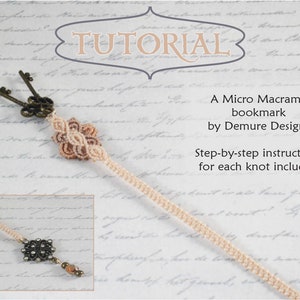 May include: A tutorial for making a macrame bookmark with a key charm. The bookmark is made with beige cord and features a detailed knot pattern. The tutorial includes step-by-step instructions for each knot.