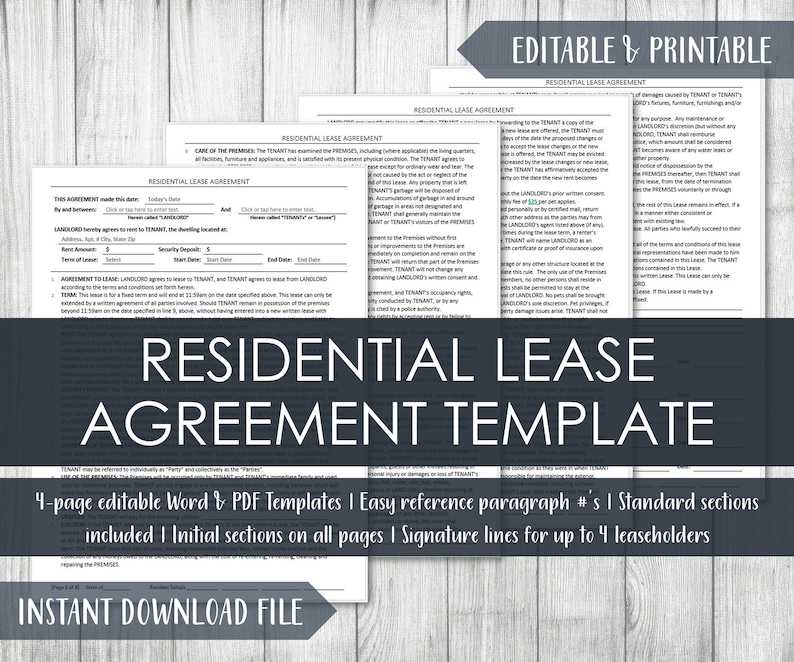 May include: Editable and printable residential lease agreement template. The template is available in Word and PDF formats and includes four pages, easy reference paragraphs, standard sections, initial sections on all pages, and signature lines for up to four leaseholders. The template is available for instant download.