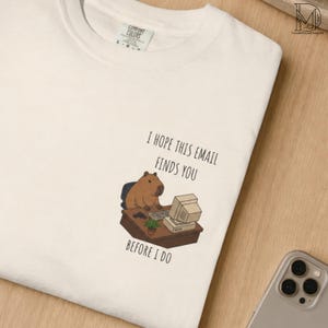 Camiseta con humor de oficina Capybara, camiseta sarcástica para la oficina, camiseta divertida con humor para correos electrónicos, Comfort Colors 1717