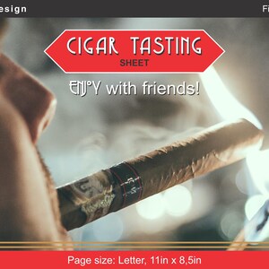 May include: A digital cigar tasting sheet in PDF format with a red border and gold geometric accents. The text reads CIGAR TASTING SHEET and ENJOY with friends. The page size is 11 inches by 8.5 inches, featuring a photograph of a lit cigar.