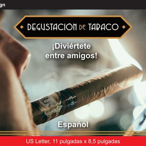 May include: A digital flyer for a cigar tasting event featuring the text 'DEGUSTACIÓN DE TABACO' and '¡Diviértete entre amigos!'. The design includes red borders, gold geometric accents, and a cigar. The document size is 11 inches by 8.5 inches.