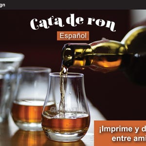 May include: A glass bottle pouring amber liquid into a clear glass, with two additional glasses nearby. The text reads "Cata de ron", "Español", and "¡Imprime y diviértete entre amigos!". The scene is set against a dark background with warm lighting.
