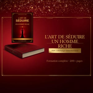 Puede incluir: Un libro digital titulado L'Art de Séduire Un Homme Riche con una cubierta de color rojo oscuro que muestra la silueta de una persona con vestido. El texto incluye el título, el autor Christophe Durnel y la frase PDF à télécharger immédiatement.