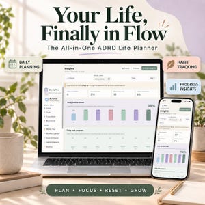 Może przedstawiać: Laptop i smartfon wyświetlają interfejs planera życia ADHD ClarityFlow z wykresami, listami zadań i śledzeniem nawyków. Na ekranie widoczny jest tekst Your Life, Finally in Flow oraz sekcje dotyczące planowania codziennych zadań i postępów.