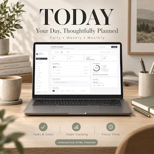 May include: A dark gray laptop displaying a digital planner interface with the text TODAY Your Day, Thoughtfully Planned Daily Weekly Monthly. The screen shows task completion, habit tracking, and a focus timer. Icons for tasks, goals, and timers appear below.