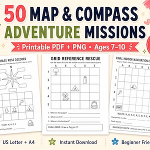 May include: A set of 50 printable map and compass adventure mission activity sheets for ages 7-10. The pages feature black and white grid puzzles, compass rose decoders, and navigation challenges with icons like tents, puppies, and backpacks.